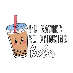 boba lover rather be drinking boba svg