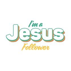 i'm a jesus follower retro svg