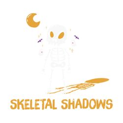 skeletal shadows