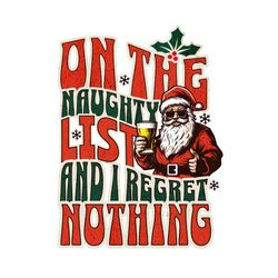 on the naughty list and i regret nothing