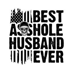 vintage best asshole husband svg