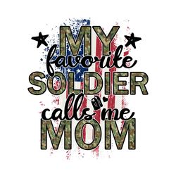 my favorite soldier calls me mom png