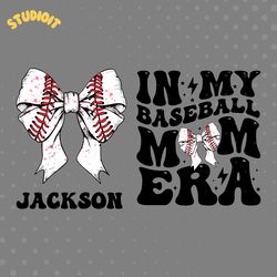 custom bow in my baseball mom era svg digital download files