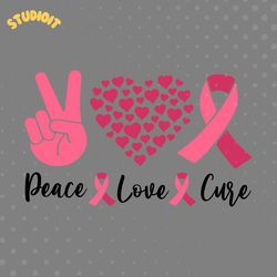 peace love cure svg digital download files