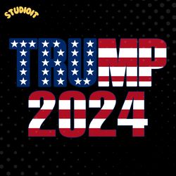 trump 2024 flag svg digital download files