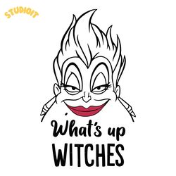 what's up witches ursula svg digital download files