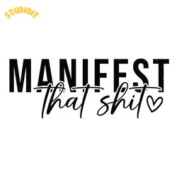 manifest that shit svg cut file digital download files