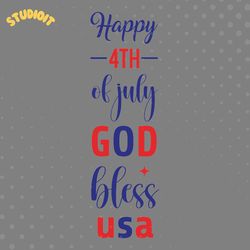 happy 4th of july god bless usa svg digital download files