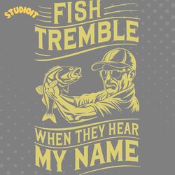 fish tremble when they hear my name digital download files