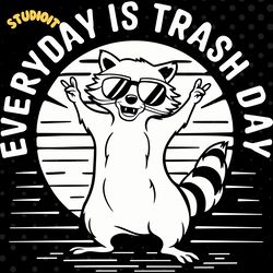 funny raccoon everyday is trash day digital download files