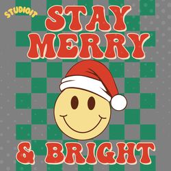 christmas stay merry and bright svg digital download files