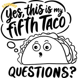 yes this is my fifth taco mexican food digital download files