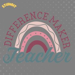 difference maker teacher svg design digital download files