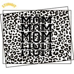 mom leopard svg digital download files