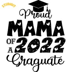 proud mama of a 2022 graguate svg digital download files