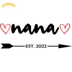 nana est 2022 svg digital download files