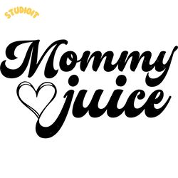 mommy juice digital download files