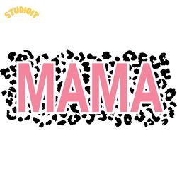 mama leopard svg digital download files digital download files