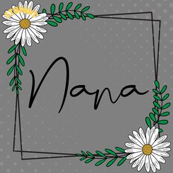 nana daisy frame digital download files