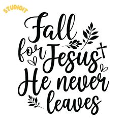 fall for jesus he never leaves digital download files