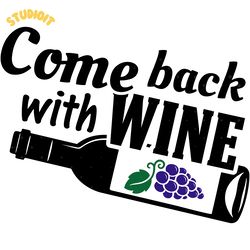 come back with wine doormat home decor digital download files