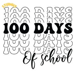 100 days of school svg cut file digital download files