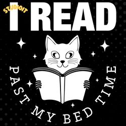 i read past my bed time - book lover svg