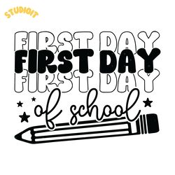 first day of school svg file digital download files