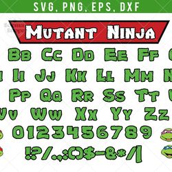 mutant ninja svg font clipart, turtle svg font, ninja font t shirt, compatible with cricut and cutting machine