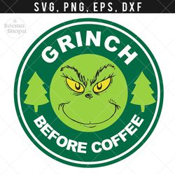 grinch before coffee svg clipart, grinch svg, cofee logo svg, compatible with cricut and cutting machine