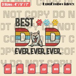 best dog dad ever embroidery design, funny dog embroidery design ,funny father's day embroidery design, instant download