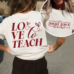 just a small town teacher shirt, new teacher gift, teacher a