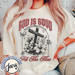 god is good comfort colors shirt, religious shirt, bible verse shirt, faith shirt, womens christian shirts, faith based