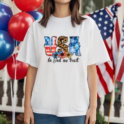 usa flag shirt, in god we trust shirt, 4th of july shirt, usa flag gift, freedom day shirt, fourth of july shirt