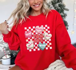 retro valentines day sweatshirt, conversation hearts ,happy new year shirt, valentine shirt, t-shirt