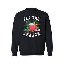 tis the season christmas sweatshirt, christmas ,happy new year shirt, valentine shirt, t-shirt