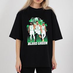 bleed green boston celtics womens shirt,nfl shirt, super bowl shirt, sport shirt, shirt nfl, superbowl