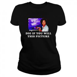 bob ross prince dig if you will this picture shirt