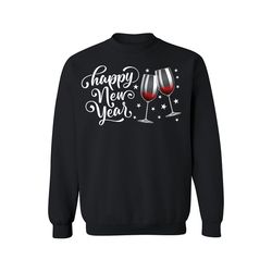 happy new year sweatshirt, new years eve party  ,happy new year shirt, valentine shirt, t-shirt