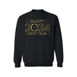 happy new year sweatshirt, new years eve party  ,happy new year shirt, valentine shirt, t-shirt