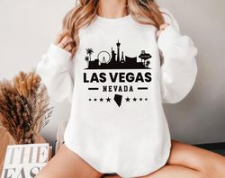 las vegas sweatshirt, vacation travel sweatshirt, nevada las vegas sweater,happy new year shirt, valentine shirt, t-shir