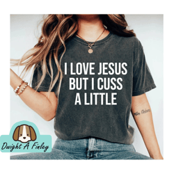 i love jesus but i cuss a little shirt vintage t shirtshirts with saying family matching teeshirts for christmas holiday
