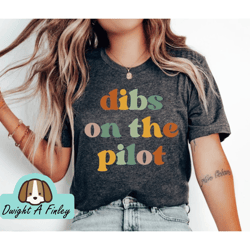 pilot shirt pilot wife shirt pilot girlfriend pilot gifts pilot shirt airplane shirt aviation shirt pilot wife t shirt