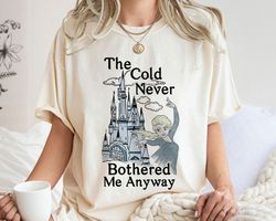 disney frozen elsa cold never bothered me graphic shirt walt disney world shirt ,tshirt, shirt gift, sport shirt