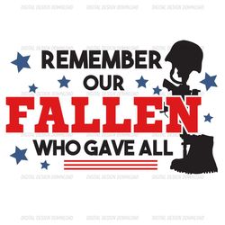 remember our fallen america memorial day svg