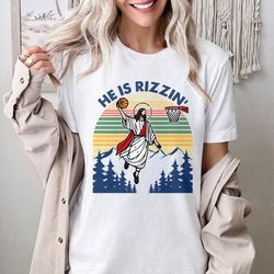 jesus basketball shirt, he is risen tee