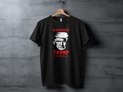 bloodbath trump 2021 graphic t-shirt, unique political statement shirt, bold black and red design shirt