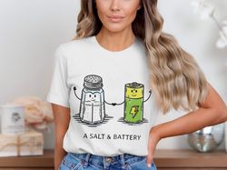 funny salt and battery t-shirt, cute pun graphic shirt, unique gift for friends, humorous battery design, salt pun shirt