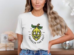 squeeze the day t-shirt, lemon skull graphic shirt, funny motivational shirt, unique lemon t-shirt, quirky lemon design