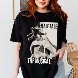 female rage shirt, the musical, ttpd, swiftie, lyric shirt, paris tour, the tortured poets department, taylor merch